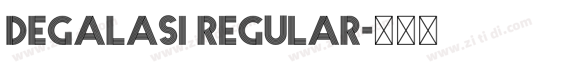 Degalasi Regular字体转换